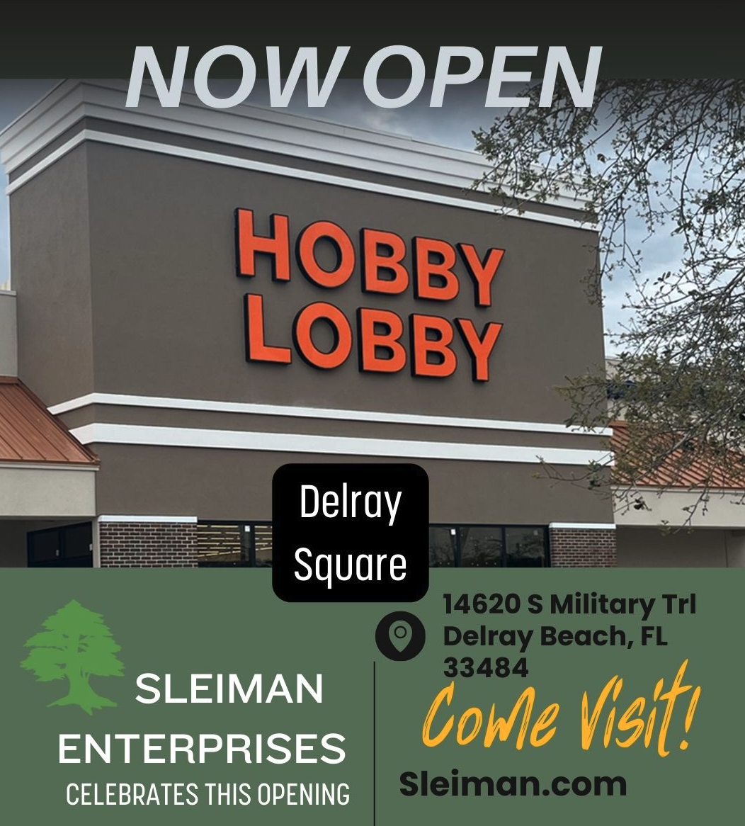 New Hobby Lobby Location in Delray Square Sleiman Enterprises