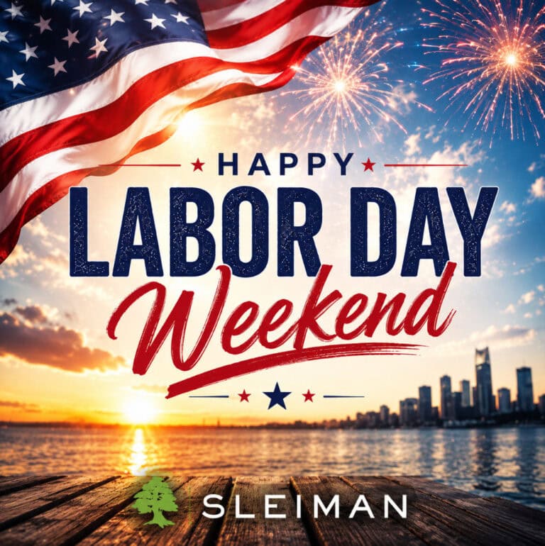 Happy Labor Day Weekend from all of us at Sleiman Enterprises!